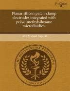 Buy Planar Silicon Patch-Clamp Electrodes Integrated with ...