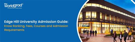 Edge Hill University Admission Guide: Ranking, Fees, Courses