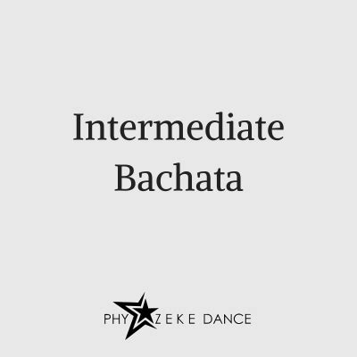 Intermediate Bachata 1 | Phyzeke Dance