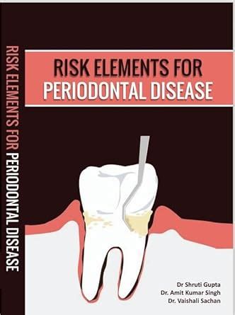 Buy RISK ELEMENTS FOR PERIODONTAL DISEASE Book Online at Low Prices in ...
