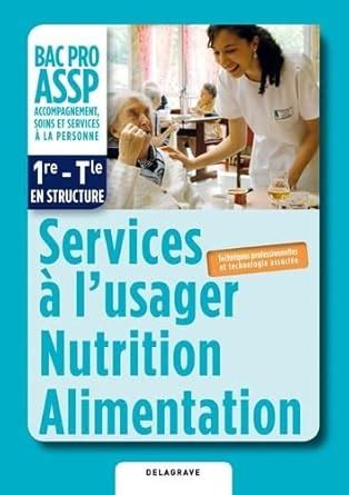 Amazon.in: Buy Services a l'usager : nutrition, alimentation 1e tle bac ...