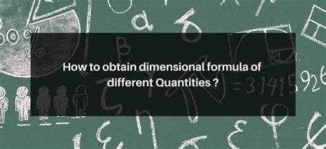How to obtain dimensional formula of different Quantities ? - eSaral