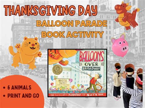 Thanksgiving Parade Craft – Balloons Over Broadway Book Companion