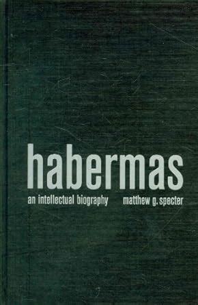 Buy Habermas: An Intellectual Biography Book Online at Low Prices in ...