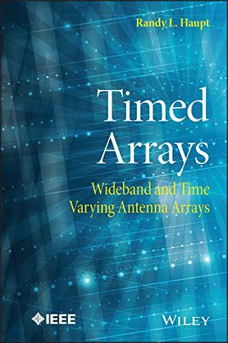 Timed Arrays: Wideband and Time Varying Antenna Arrays (IEEE Press ...