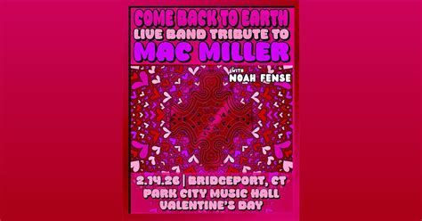 Come Back to Earth: Mac Miller Tribute with Noah Fense, Park City Music ...
