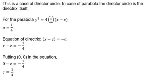 The tangents to the parabola x = y2+ c from origin are perpendicular ...