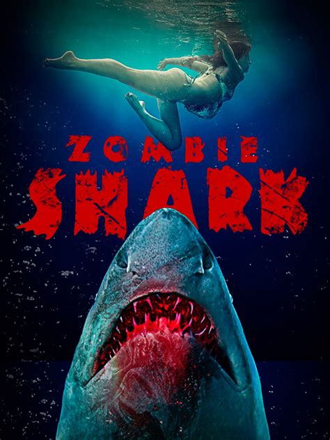 Prime Video: Zombie Shark - The Swimming Dead