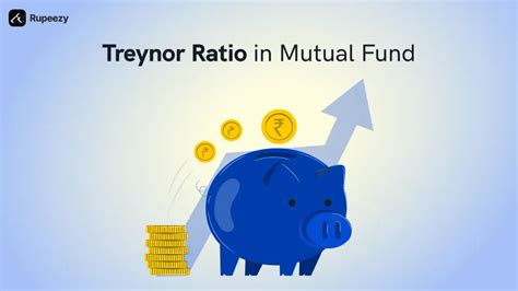 Treynor Ratio in a Mutual Fund | Rupeezy