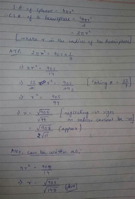 (17) The curved surface area of a hemisphere is905(1/7)cm', what is its ...