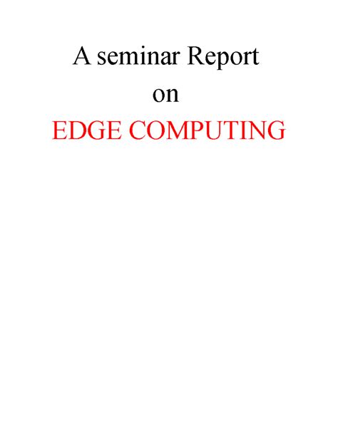 Edge Computing Seminar Report: Opportunities & Challenges in IoT - Studocu