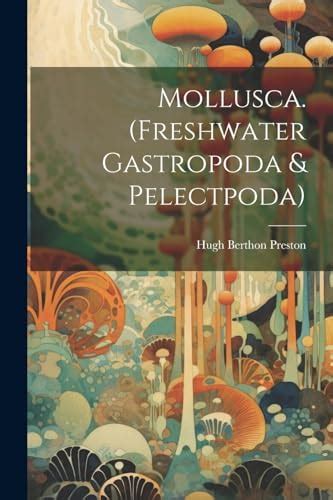 Buy Mollusca. (Freshwater Gastropoda & Pelectpoda) Book Online at Low ...