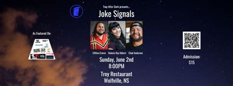 Troy After Dark presents: Joke Signals, Troy, Wolfville, 2 June 2024 ...