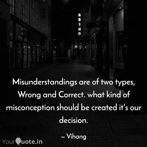 Misunderstandings are of ... | Quotes & Writings by Prasad Ganesh ...