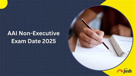 AAI Non Executive Exam Date 2025: AAI Junior & Senior Executive Exam ...