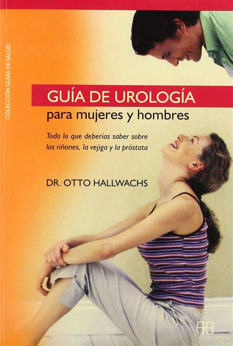 Buy Guia De Urologia Para Mujeres Y Hombres/ Guide to Urology for Men ...