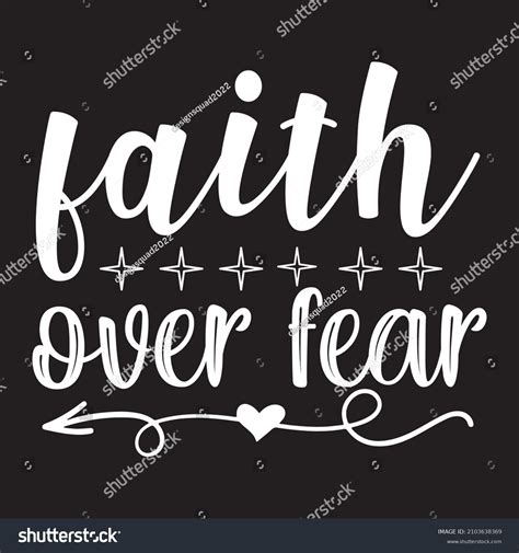 Faith Over Fear Vector File Stock Vector (Royalty Free) 2103638369 ...
