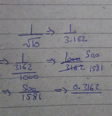 Find the value of one upon under root 10 when under root 10 equals to 3 ...