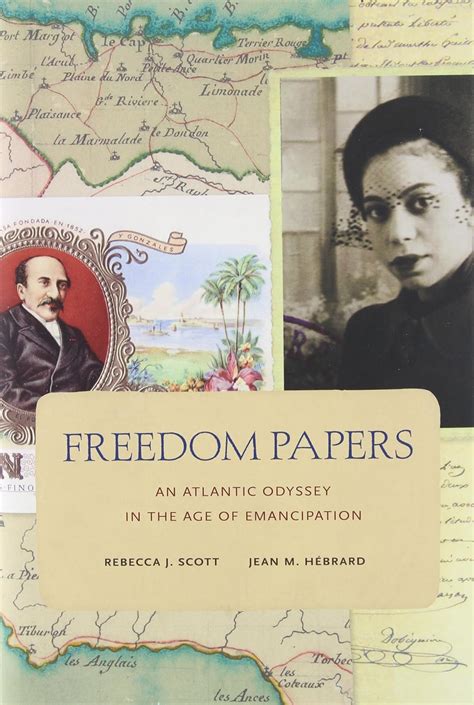 Buy Freedom Papers – An Atlantic Odyssey in the Age of Emancipation ...
