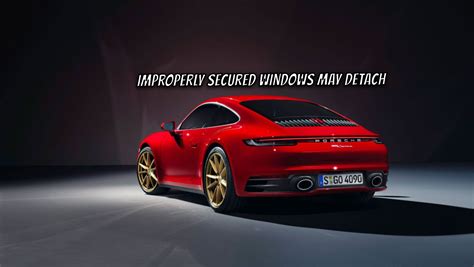 Porsche Recalls 911 Over Improperly Manufactured Windows, 8K Vehicles ...