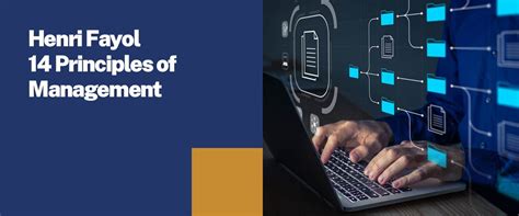 Henri Fayol 14 Principles of Management | Sunstone Blog