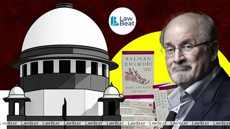 Supreme Court Dismisses Plea Seeking Ban on Salman Rushdie’s The ...