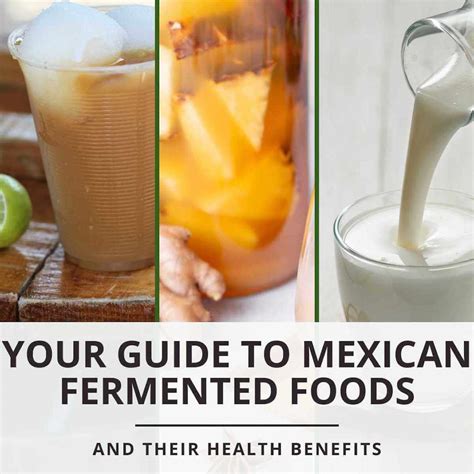 Your Guide to Mexican Fermented Foods (and their health benefits)