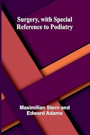 Buy Surgery, with Special Reference to Podiatry Book Online at Low ...