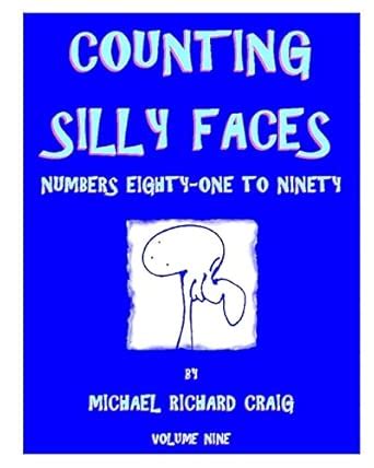 Buy Counting Silly Faces: Numbers Eighty-One to Ninety: 9 (Counting ...