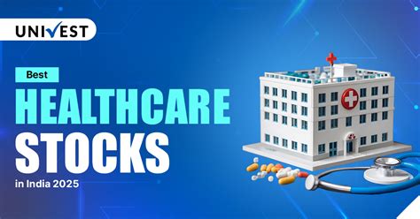 Healthcare Stocks in India for 2025 | Healthcare Sector Stocks