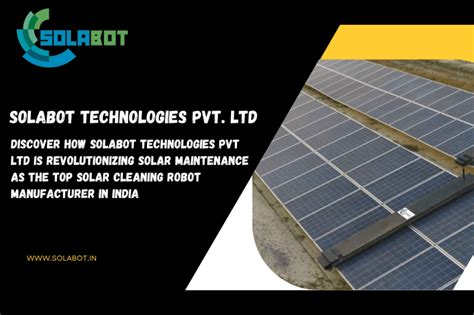 Top Manufacturer of Solar Cleaning Robots in India | Solabot
