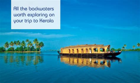 Backwaters in Kerala - List of Top Backwater to Visit in Kerala