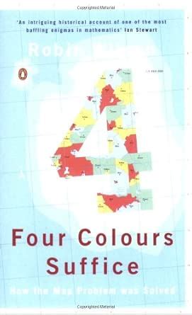 Buy Four Colours Suffice: How the Map Problem Was Solved Book Online at ...