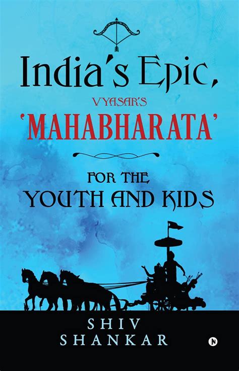 Buy India’s Epic, Vyasar’s ‘Mahabharata’ : FOR THE YOUTH AND KIDS Book ...