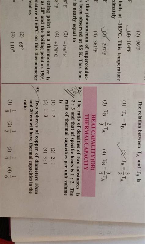 HEAT CAPACITY (OR) THERMAL CAPACITY 92. The ratio of densities of two sub..