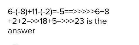 6-(-8) + 11-(-2)= (-5) solution - Brainly.in
