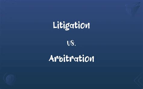 Image result for Arbitration Vs Litigation