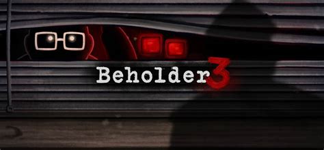 Beholder 3 v1.1.1.29 торрент