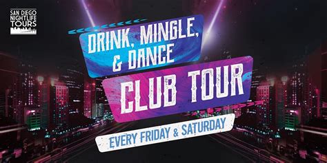 San Diego "Drink, Mingle, & Dance!" Club Tour (4 clubs included), Onyx ...