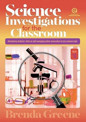 Science Investigations for the Classroom - Bk 2: Developing Students ...