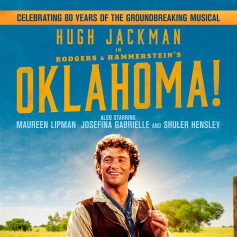 “Rodgers & Hammerstein’s Oklahoma!” Starring Hugh Jackman Comes to ...