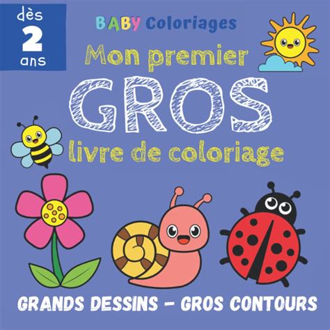 Buy Mon Premier Gros Livre de Coloriage dès 2 ans - Grands Dessins ...