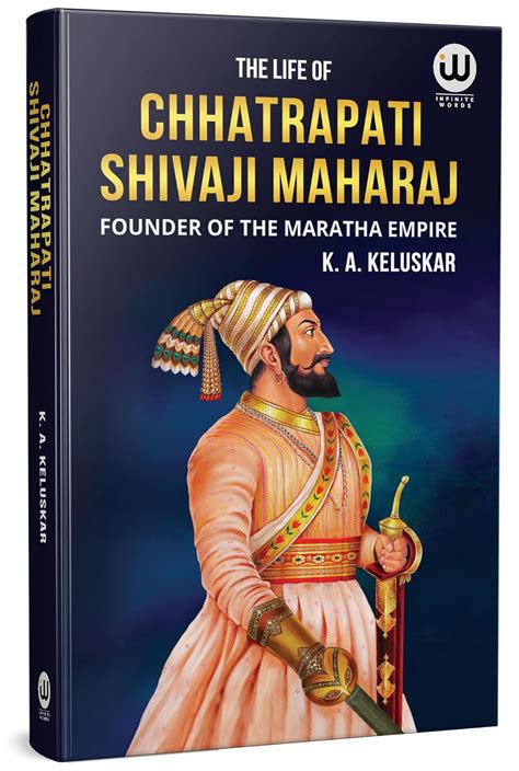 Chhatrapati Shivaji Maharaj Biography Book in English I K. A. Keluskar ...