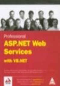 Buy Professional ASP.Net 1.0 Web Services with VB.Net Book Online at ...
