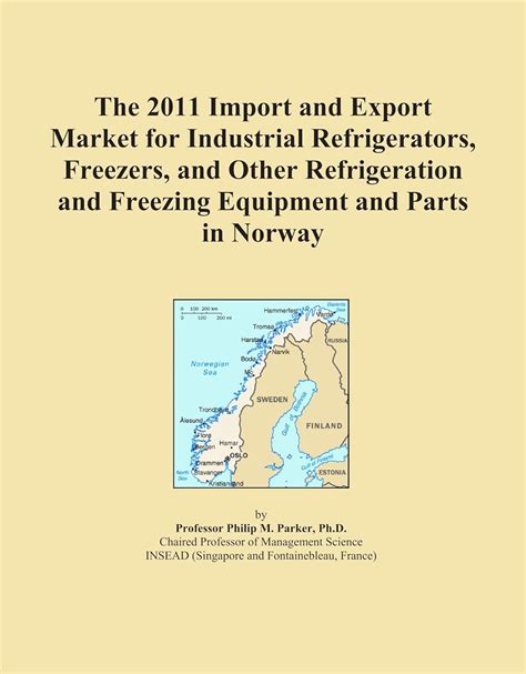 The 2011 Import and Export Market for Industrial Refrigerators ...