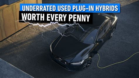 10 Underrated Used Plug-in Hybrids Worth Every Penny