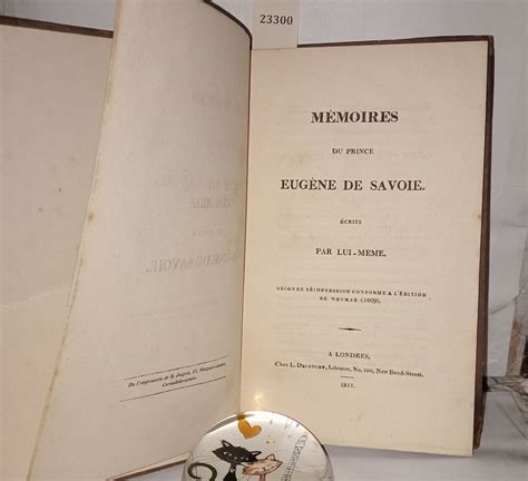 Mémoires du Prince Eugène de Savoie écrits par lui-même von De Savoie ...