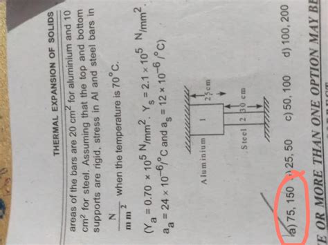 two bars are unstressed and have lengths 25 cm and 30cm at 20 degrees ...