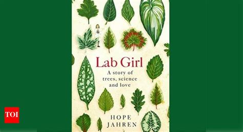Micro review: "Lab Girl"—greenery that ups life - Times of India