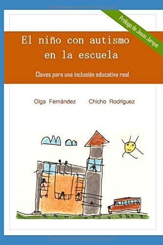 Buy El niño con autismo en la escuela: Claves para una inclusión ...